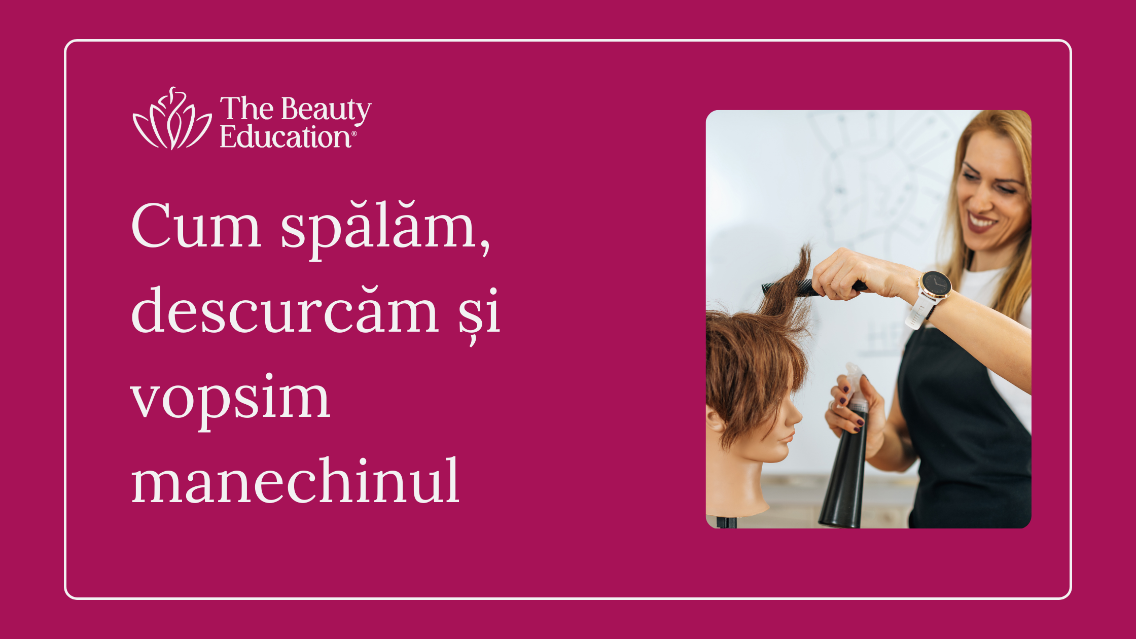 Cum spălăm, descurcăm și vopsim manechinul